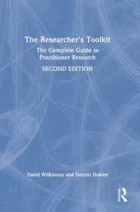研究者のツールキット（第２版）<br>The Researcher's Toolkit : The Complete Guide to Practitioner Research （2ND）