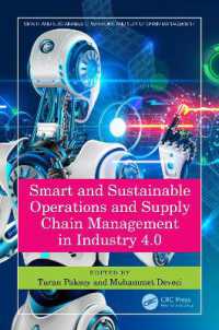 Smart and Sustainable Operations and Supply Chain Management in Industry 4.0 (Smart and Sustainable Operations and Supply Chain Management)