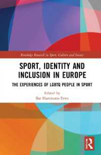 Sport, Identity and Inclusion in Europe : The Experiences of LGBTQ People in Sport (Routledge Research in Sport, Culture and Society)