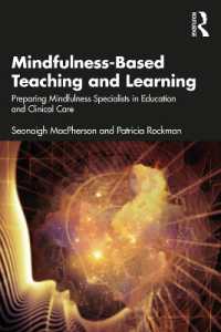 マインドフルネスに基づく教授・学習の科学<br>Mindfulness-Based Teaching and Learning : Preparing Mindfulness Specialists in Education and Clinical Care
