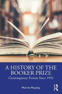 ブッカー賞の歴史<br>A History of the Booker Prize : Contemporary Fiction since 1992