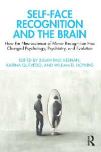 自己顔の認識と脳<br>Self-Face Recognition and the Brain : How the Neuroscience of Mirror Recognition Has Changed Psychology, Psychiatry, and Evolution