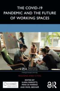 The COVID-19 Pandemic and the Future of Working Spaces (Regions and Cities)