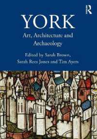York : Art, Architecture and Archaeology (The British Archaeological Association Conference Transactions)