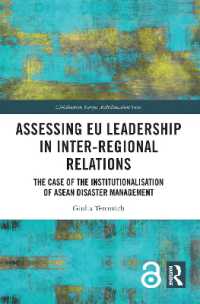 Assessing EU Leadership in Inter-regional Relations : The Case of the Institutionalisation of ASEAN Disaster Management (Globalisation, Europe, and Multilateralism)