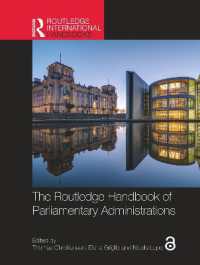 ラウトレッジ版　欧州議会運営ハンドブック<br>The Routledge Handbook of Parliamentary Administrations (Routledge International Handbooks)
