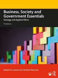 Business, Society and Government Essentials : Strategy and Applied Ethics （3RD）