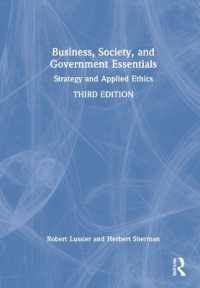 Business, Society and Government Essentials : Strategy and Applied Ethics （3RD）