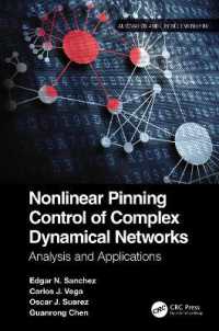 Nonlinear Pinning Control of Complex Dynamical Networks : Analysis and Applications (Automation and Control Engineering)