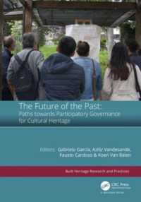 The Future of the Past: Paths towards Participatory Governance for Cultural Heritage (Built Heritage Research and Practices)