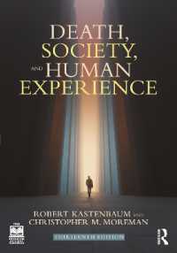 死、社会と人間経験（第１３版）<br>Death, Society, and Human Experience （13TH）