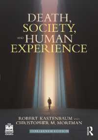死、社会と人間経験（第１３版）<br>Death, Society, and Human Experience （13TH）