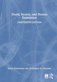 死、社会と人間経験（第１３版）<br>Death, Society, and Human Experience （13TH）