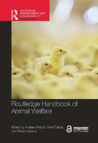 ラウトレッジ版　動物福祉ハンドブック<br>Routledge Handbook of Animal Welfare (Routledge Environment and Sustainability Handbooks)