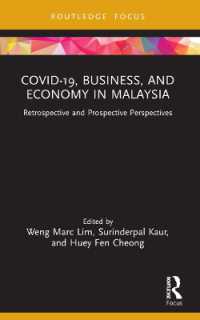 COVID-19, Business, and Economy in Malaysia : Retrospective and Prospective Perspectives (Covid-19 in Asia)