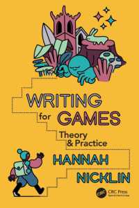 ゲーム開発・研究のためのライティング<br>Writing for Games : Theory and Practice