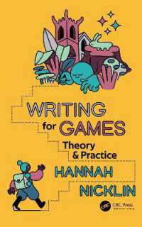 ゲーム開発・研究のためのライティング<br>Writing for Games : Theory and Practice