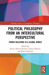 Political Philosophy from an Intercultural Perspective : Power Relations in a Global World (Routledge Studies in Contemporary Philosophy)