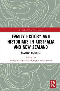 Family History and Historians in Australia and New Zealand : Related Histories (Routledge Approaches to History)