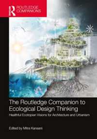 The Routledge Companion to Ecological Design Thinking : Healthful Ecotopian Visions for Architecture and Urbanism