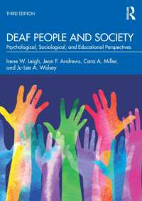 ろう者と社会：心理学・社会学・教育学的視座（第３版）<br>Deaf People and Society : Psychological, Sociological, and Educational Perspectives （3RD）