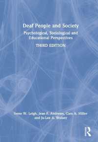 ろう者と社会：心理学・社会学・教育学的視座（第３版）<br>Deaf People and Society : Psychological, Sociological, and Educational Perspectives （3RD）