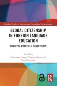 Global Citizenship in Foreign Language Education : Concepts, Practices, Connections (Routledge Studies in Language and Intercultural Communication)