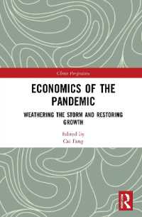 Economics of the Pandemic : Weathering the Storm and Restoring Growth (China Perspectives)
