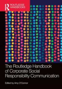 The Routledge Handbook of Corporate Social Responsibility Communication (Routledge Handbooks in Communication Studies)