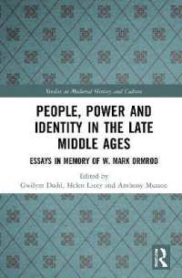 People, Power and Identity in the Late Middle Ages : Essays in Memory of W. Mark Ormrod (Studies in Medieval History and Culture)