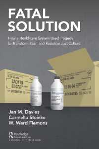 Fatal Solution : How a Healthcare System Used Tragedy to Transform Itself and Redefine Just Culture