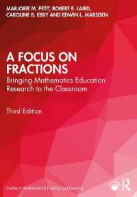 A Focus on Fractions : Bringing Mathematics Education Research to the Classroom (Studies in Mathematical Thinking and Learning Series) （3RD）