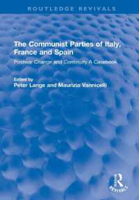 The Communist Parties of Italy, France and Spain : Postwar Change and Continuity a Casebook (Routledge Revivals)