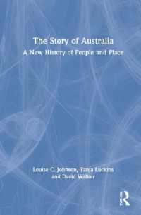 オーストラリア史<br>The Story of Australia : A New History of People and Place
