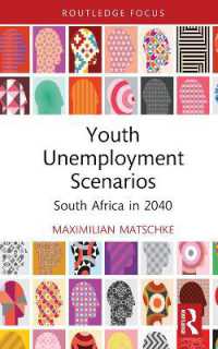 Youth Unemployment Scenarios : South Africa in 2040 (Routledge Contemporary South Africa)