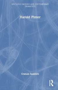 ハロルド・ピンター入門<br>Harold Pinter (Routledge Modern and Contemporary Dramatists)