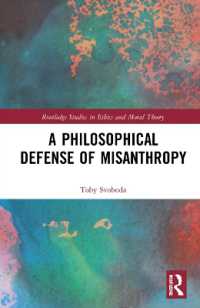人間嫌いの哲学的擁護<br>A Philosophical Defense of Misanthropy (Routledge Studies in Ethics and Moral Theory)