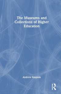 大学博物館とコレクション<br>The Museums and Collections of Higher Education