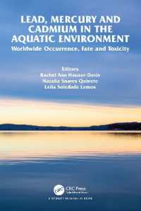 Lead, Mercury and Cadmium in the Aquatic Environment : Worldwide Occurrence, Fate and Toxicity