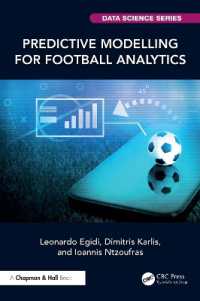 Predictive Modelling for Football Analytics (Chapman & Hall/crc Data Science Series)
