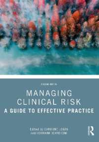 臨床におけるリスク管理（第２版）<br>Managing Clinical Risk : A Guide to Effective Practice （2ND）