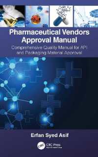 Pharmaceutical Vendors Approval Manual : A Comprehensive Quality Manual for API and Packaging Material Approval