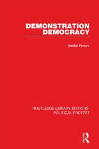 Demonstration Democracy (Routledge Library Editions: Political Protest)