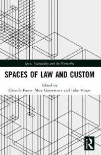 Spaces of Law and Custom (Space, Materiality and the Normative)