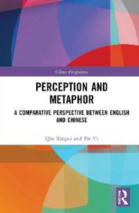 Perception and Metaphor : A Comparative Perspective between English and Chinese (China Perspectives)