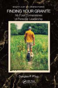Finding Your Granite : My Four Cornerstones of Personal Leadership (Security, Audit and Leadership Series)
