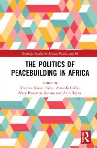 The Politics of Peacebuilding in Africa (Routledge Studies in African Politics and International Relations)