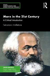 Marx in the 21st Century : A Critical Introduction (Ethics, Human Rights and Global Political Thought)