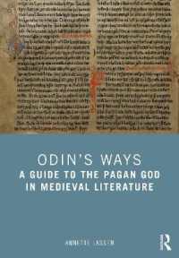 オーディンと中世北欧文学ガイド<br>Odin's Ways : A Guide to the Pagan God in Medieval Literature