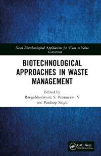 Biotechnological Approaches in Waste Management (Novel Biotechnological Applications for Waste to Value Conversion)